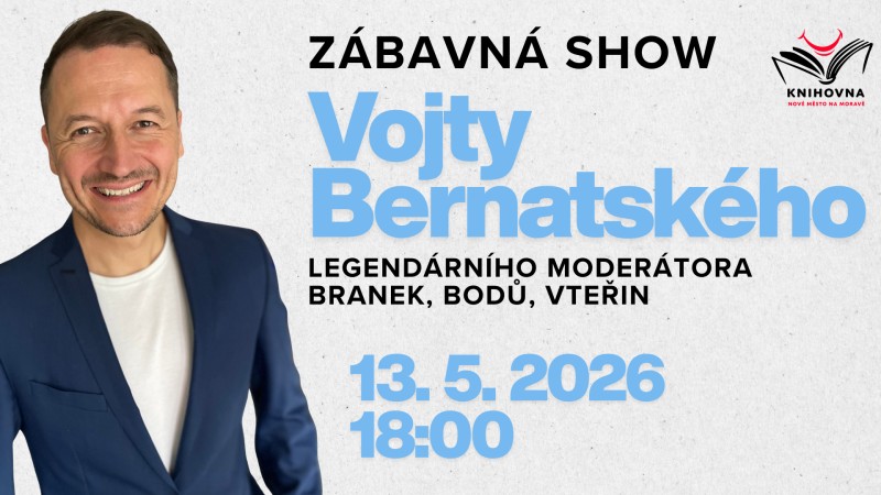 Show Vojty Bernatského