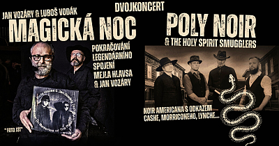 Magická noc + Poly Noir & The Holy Spirit Smugglers