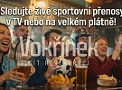 Live sportovní přenosy v TV nebo na velkém plátně!