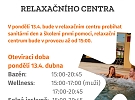 V pondělí 13.4. bude relaxační centrum v provozu až od 15:00