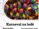 Karneval na ledu 2026